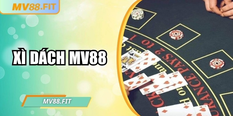 Xì Dách MV88: Trải nghiệm chơi bài trực tuyến hấp dẫn 6 Xì Dách MV88: Trải nghiệm chơi bài trực tuyến hấp dẫn